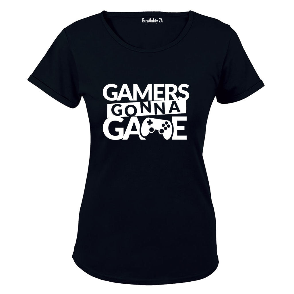 Gamers Gonna Game - Ladies - T-Shirt
