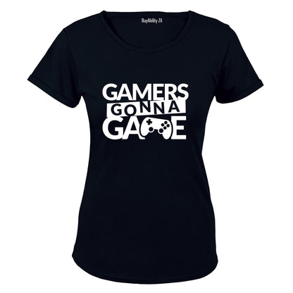 Gamers Gonna Game - Ladies - T-Shirt