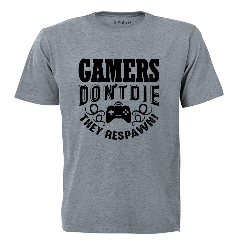 Gamers Don't Die - Adults - T-Shirt - BuyAbility South Africa
