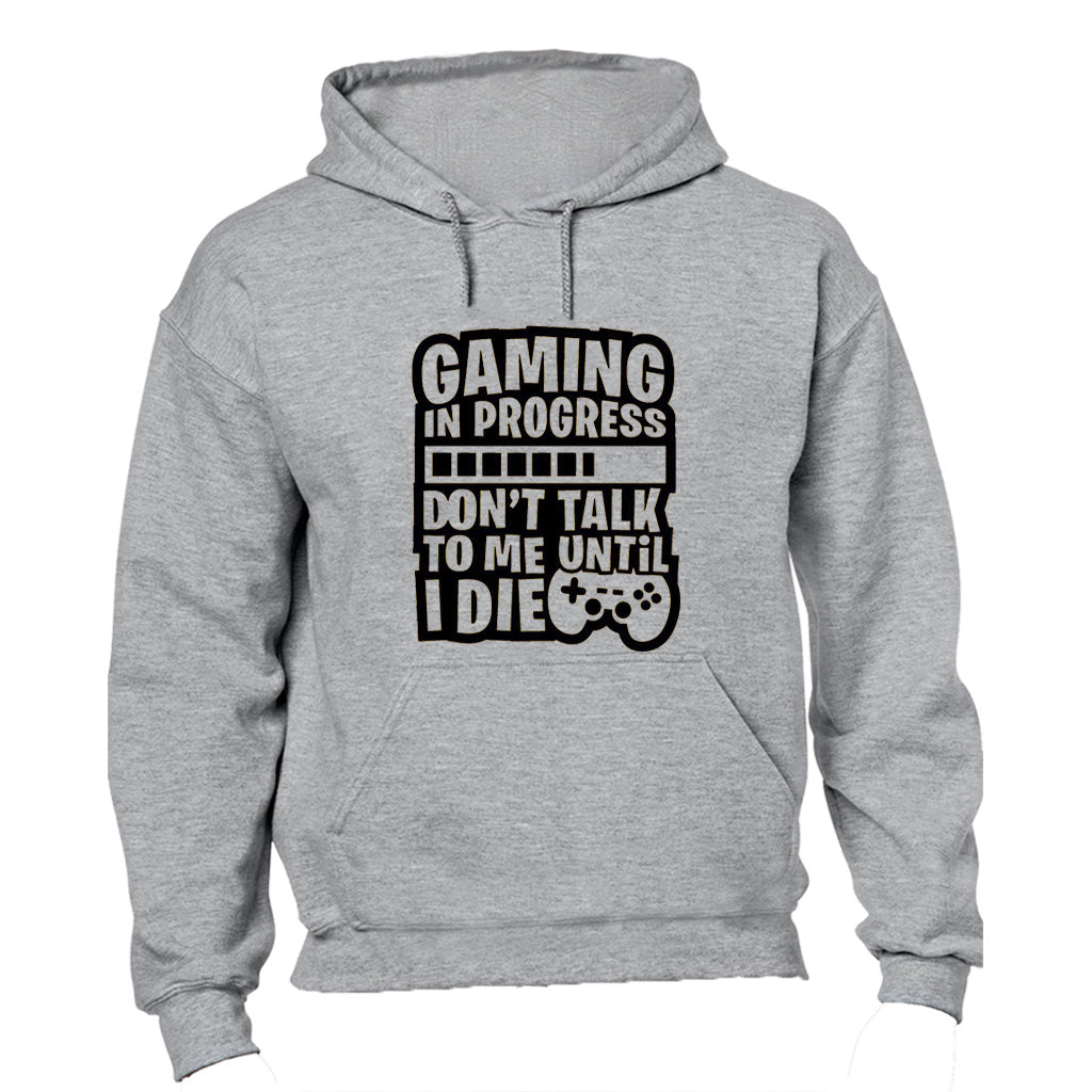 Gaming - Don't Talk To Me - Hoodie - BuyAbility South Africa