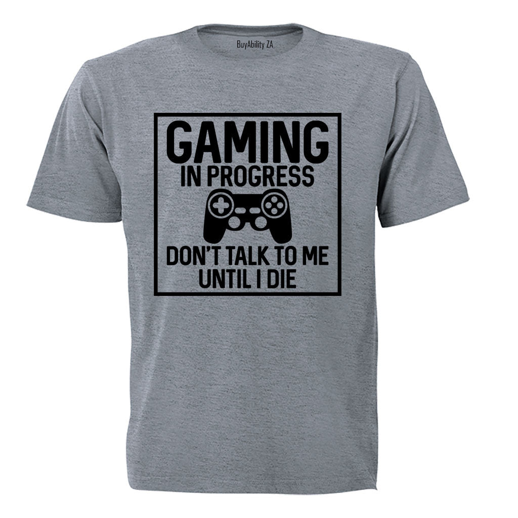 Gaming in Progress - Adults - T-Shirt