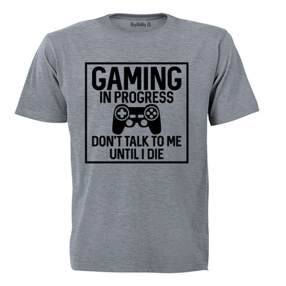 Gaming in Progress - Adults - T-Shirt