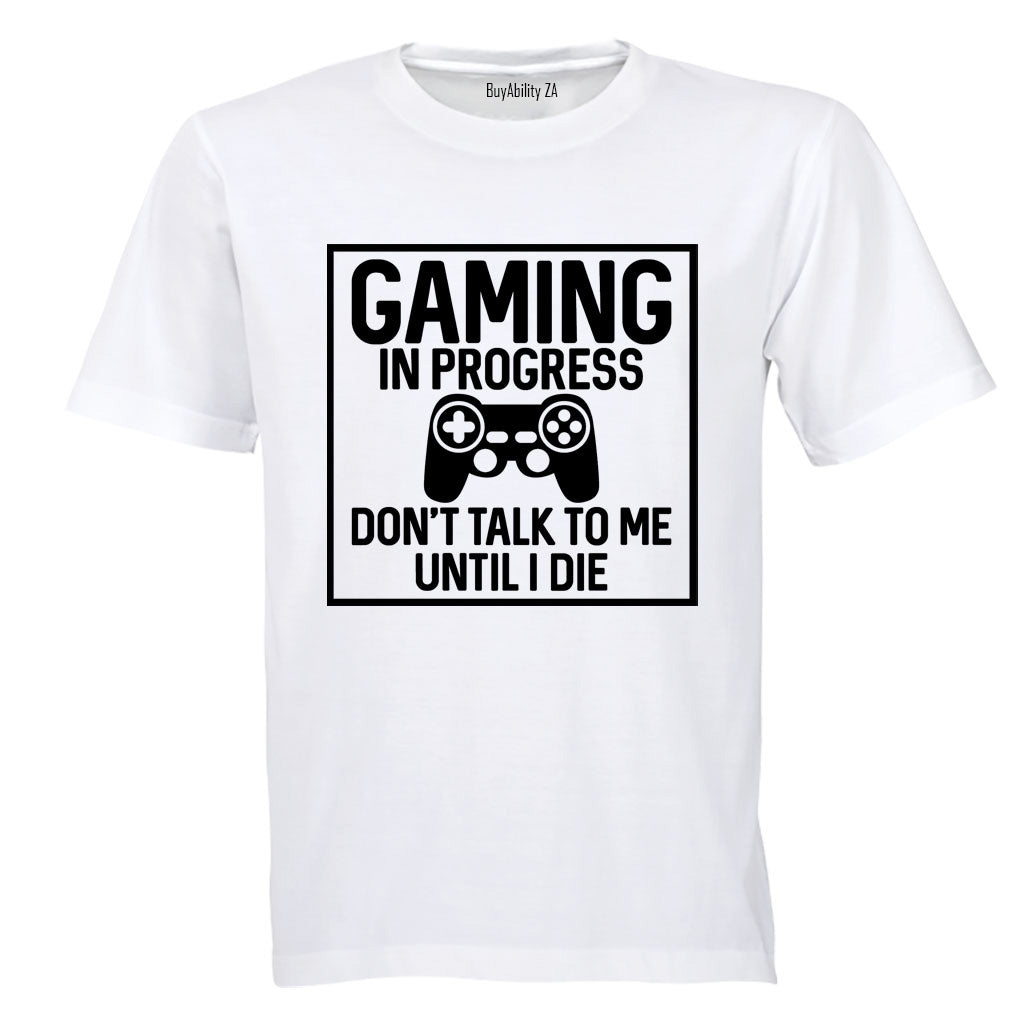 Gaming in Progress - Adults - T-Shirt