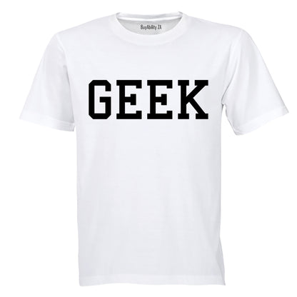 Geek - Adults - T-Shirt