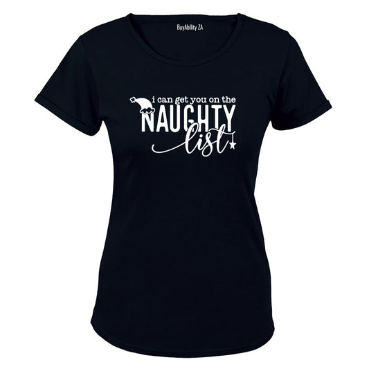 Get You On The Naughty List - Christmas - Ladies - T-Shirt