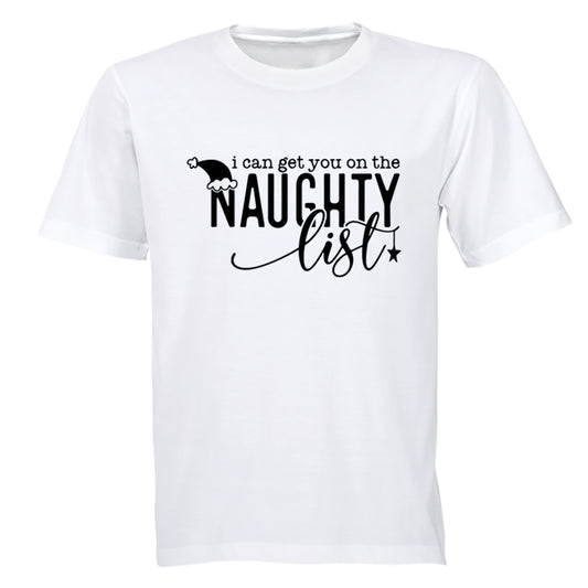 Get You On The Naughty List - Christmas - Adults - T-Shirt - BuyAbility South Africa