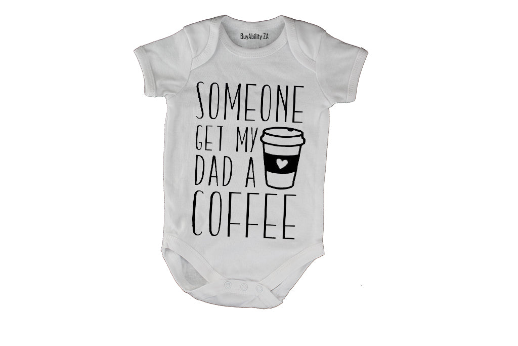Get My Dad a Coffee - Baby Grow