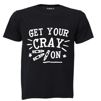 Get Your Cray On - Kids T-Shirt