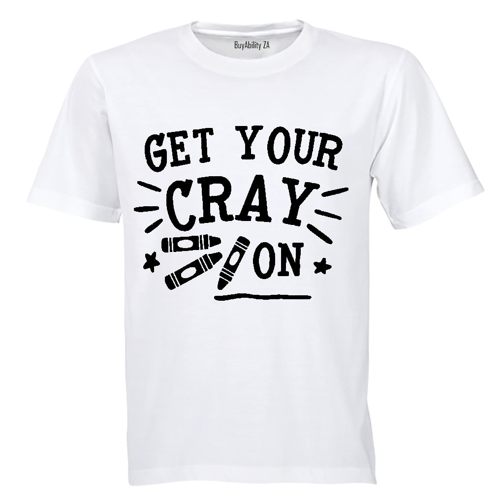 Get Your Cray On - Kids T-Shirt