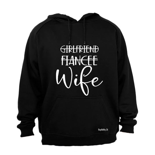Girlfriend - Fiancee - Wife - Hoodie