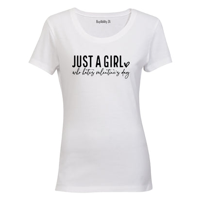 Girl Who Hates Valentine's Day - Ladies - T-Shirt