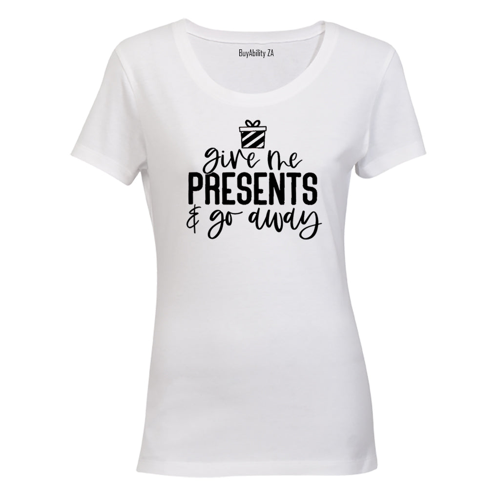 Give Me Presents - Christmas - Ladies - T-Shirt