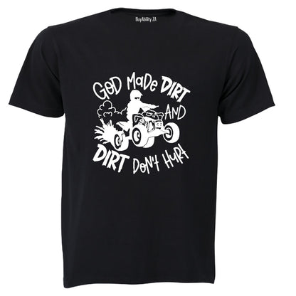 God Made Dirt - Adults - T-Shirt