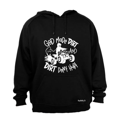 God Made Dirt - Hoodie