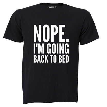Nope, Going Back To Bed - Adults - T-Shirt