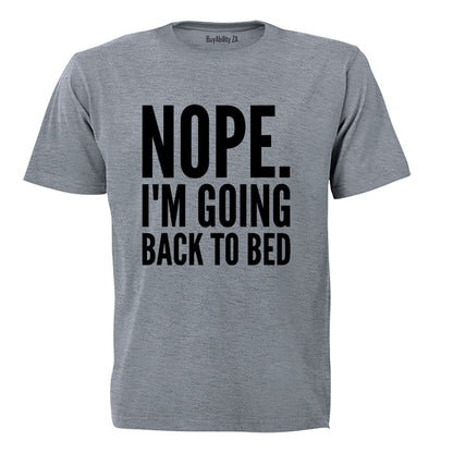 Nope, Going Back To Bed - Adults - T-Shirt