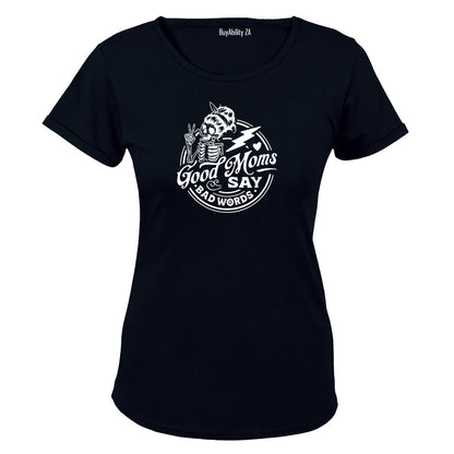 Good Moms - Ladies - T-Shirt