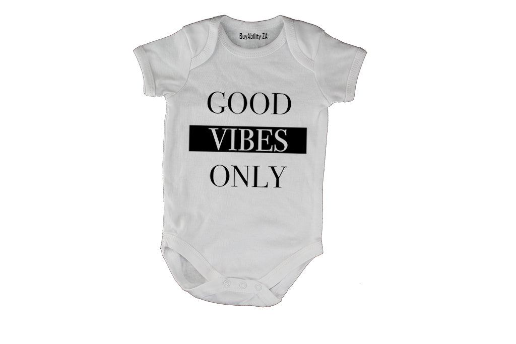 Good Vibes Only