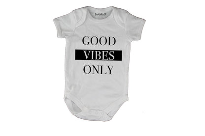 Good Vibes Only
