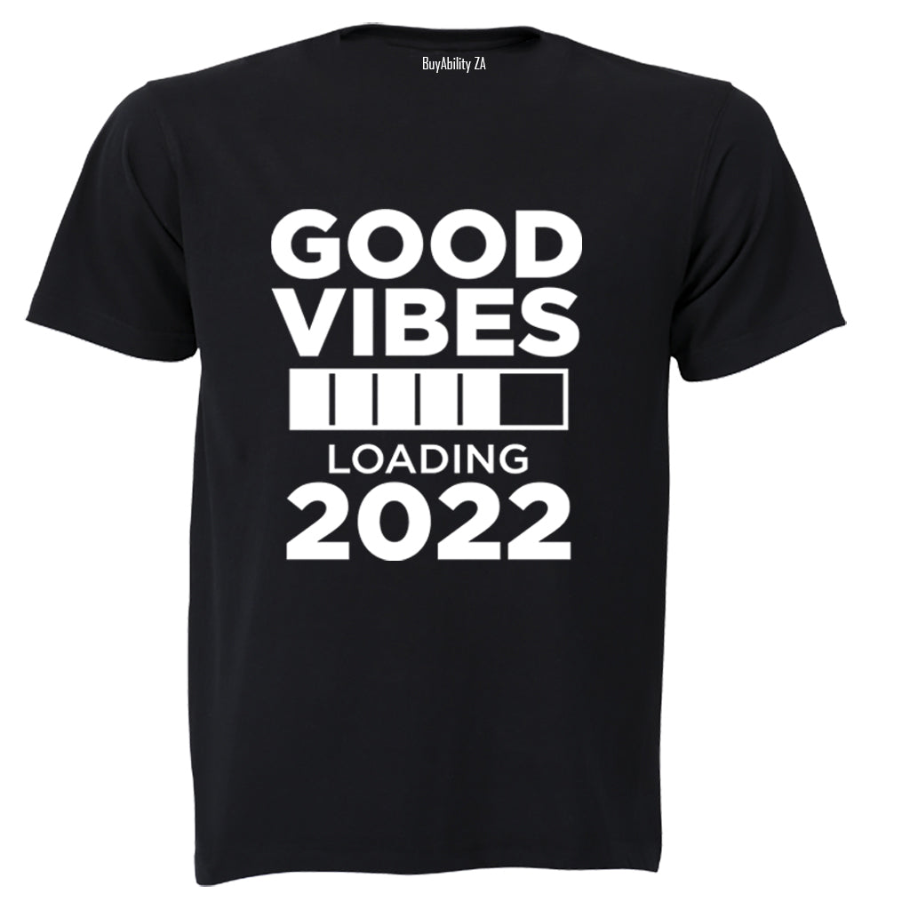Good Vibes - 2022 - Adults - T-Shirt