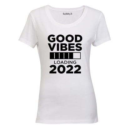 Good Vibes - 2022 - Ladies - T-Shirt