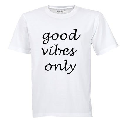 Good Vibes Only - Adults - T-Shirt - BuyAbility South Africa