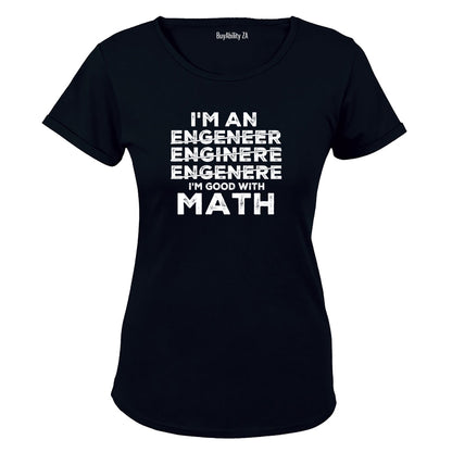 Good With Math ENGINEER - Ladies - T-Shirt - BuyAbility South Africa
