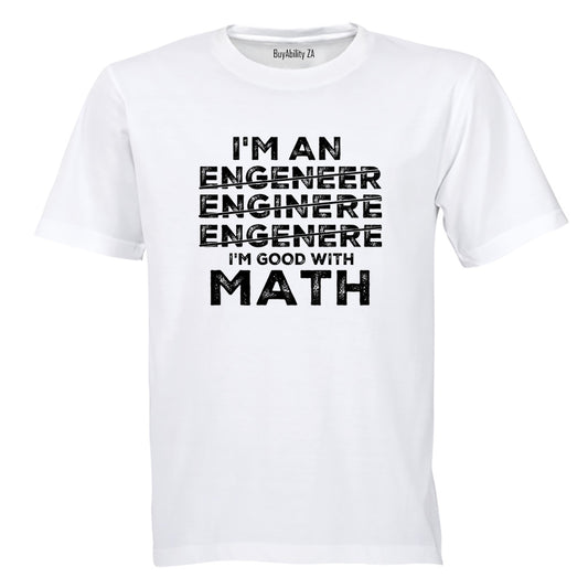 Good With Math ENGINEER - Adults - T-Shirt - BuyAbility South Africa