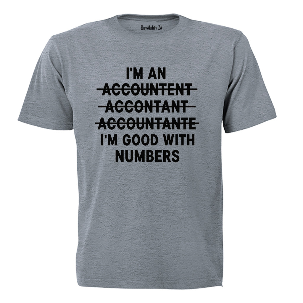 Good With Numbers ACCOUNTANT - Adults - T-Shirt - BuyAbility South Africa