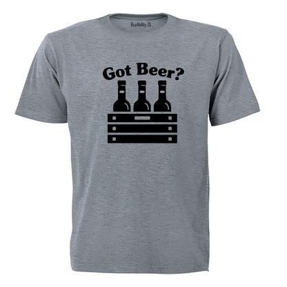 Got Beer - Adults - T-Shirt