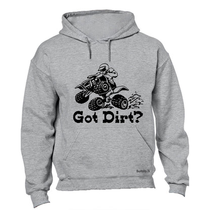 Got Dirt - Hoodie