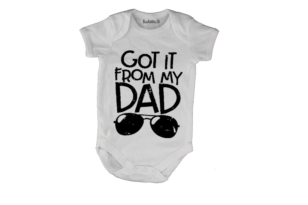 Got It From My Dad - Baby Grow