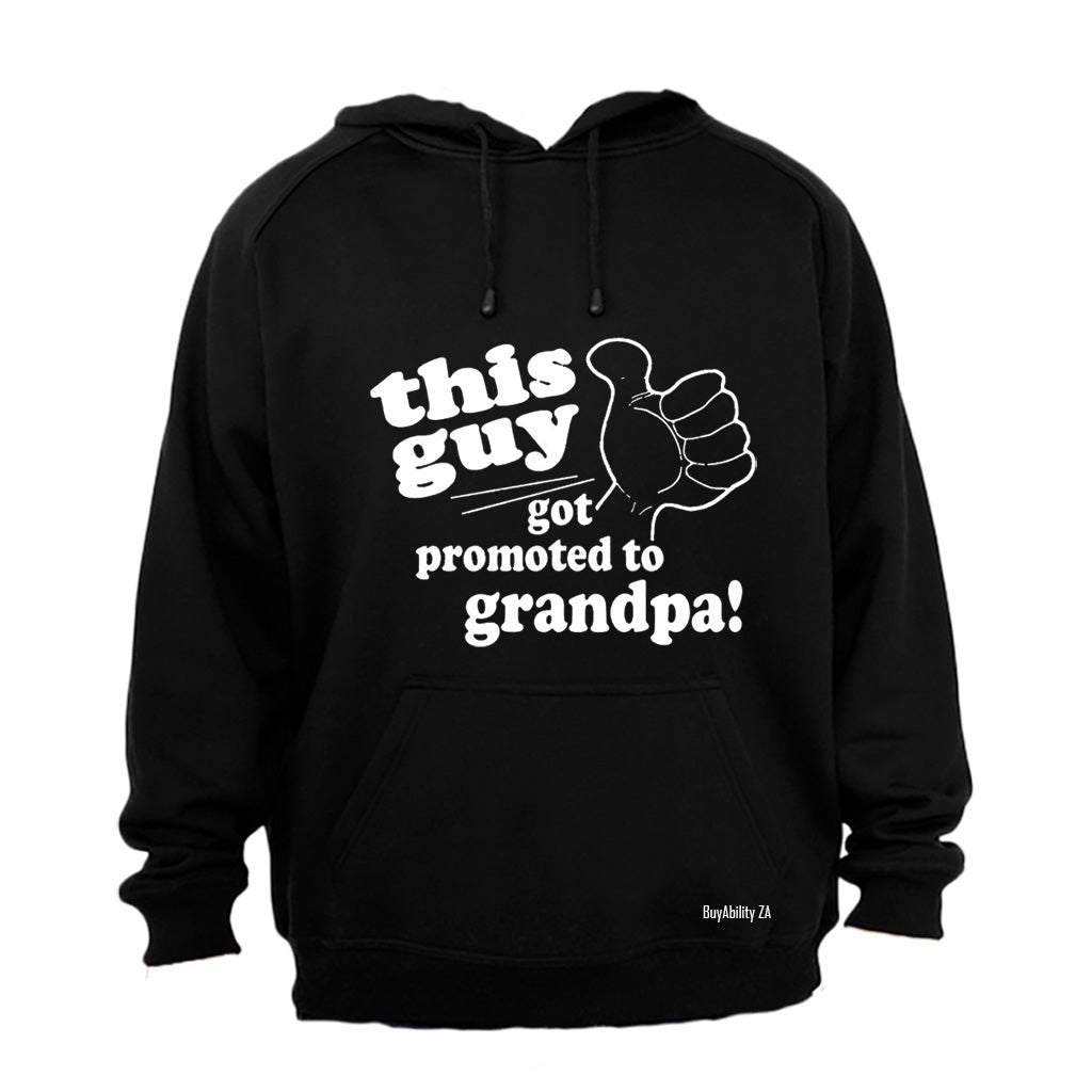 Got Promoted to Grandpa - Hoodie