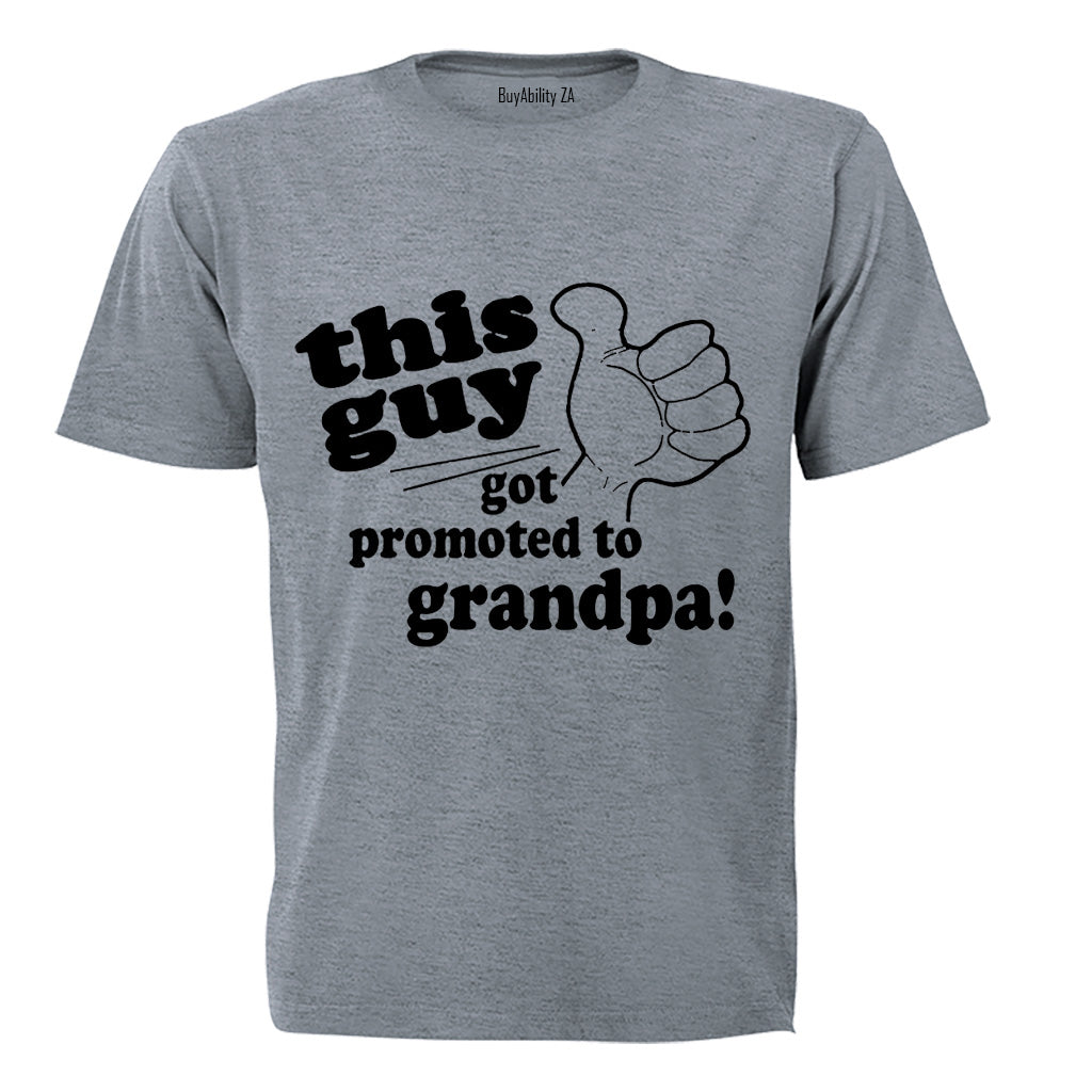 Got Promoted to Grandpa - Adults - T-Shirt