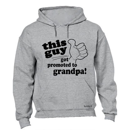 Got Promoted to Grandpa - Hoodie