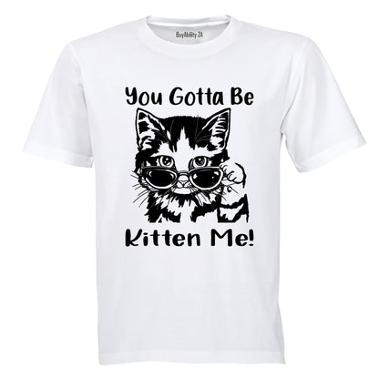 Gotta Be Kitten Me - Kids T-Shirt - BuyAbility South Africa