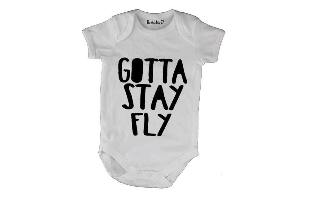 Gotta Stay Fly! - Baby Grow