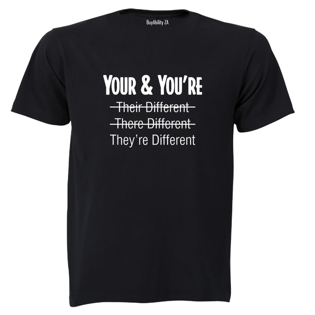 They're Different - Adults - T-Shirt - BuyAbility South Africa