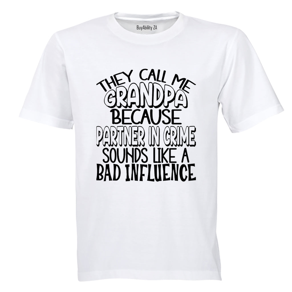 Grandpa Because - Adults - T-Shirt