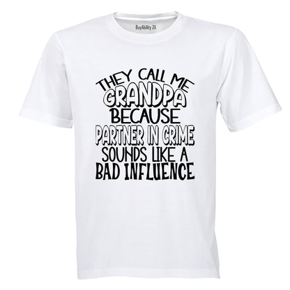 Grandpa Because - Adults - T-Shirt
