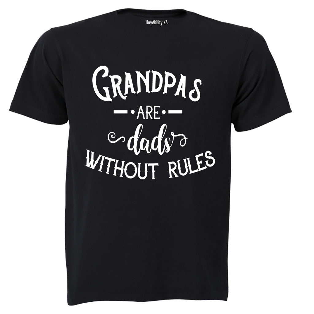 Grandpas, Dads Without Rules - Adults - T-Shirt