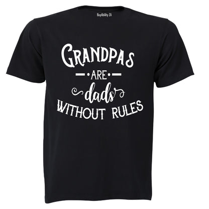 Grandpas, Dads Without Rules - Adults - T-Shirt