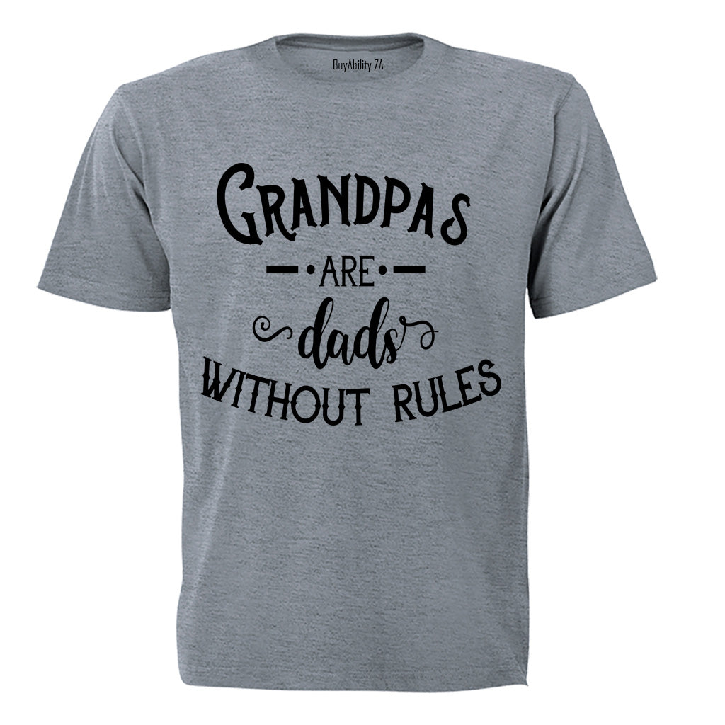 Grandpas, Dads Without Rules - Adults - T-Shirt