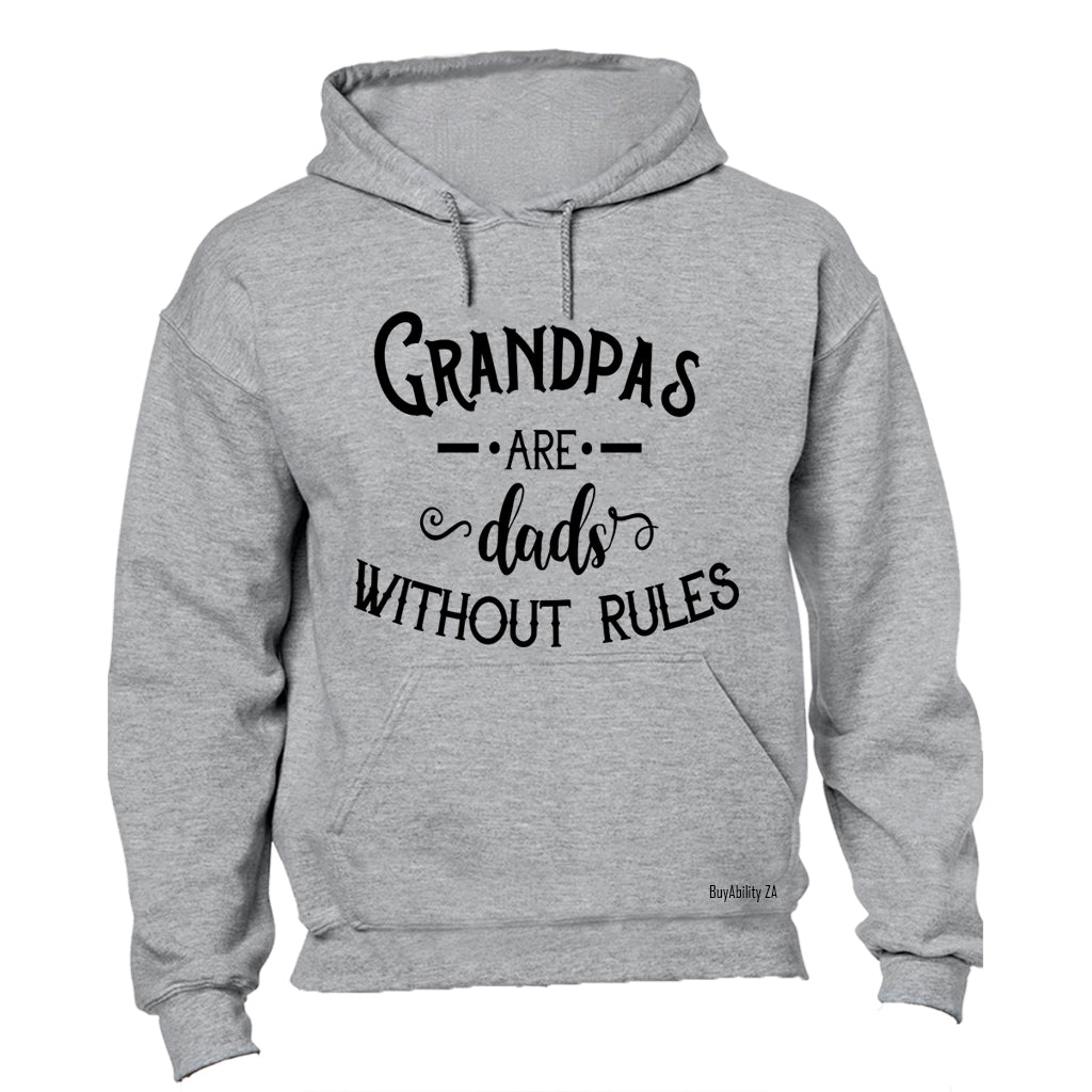 Grandpas, Dads Without Rules - Hoodie