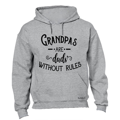 Grandpas, Dads Without Rules - Hoodie