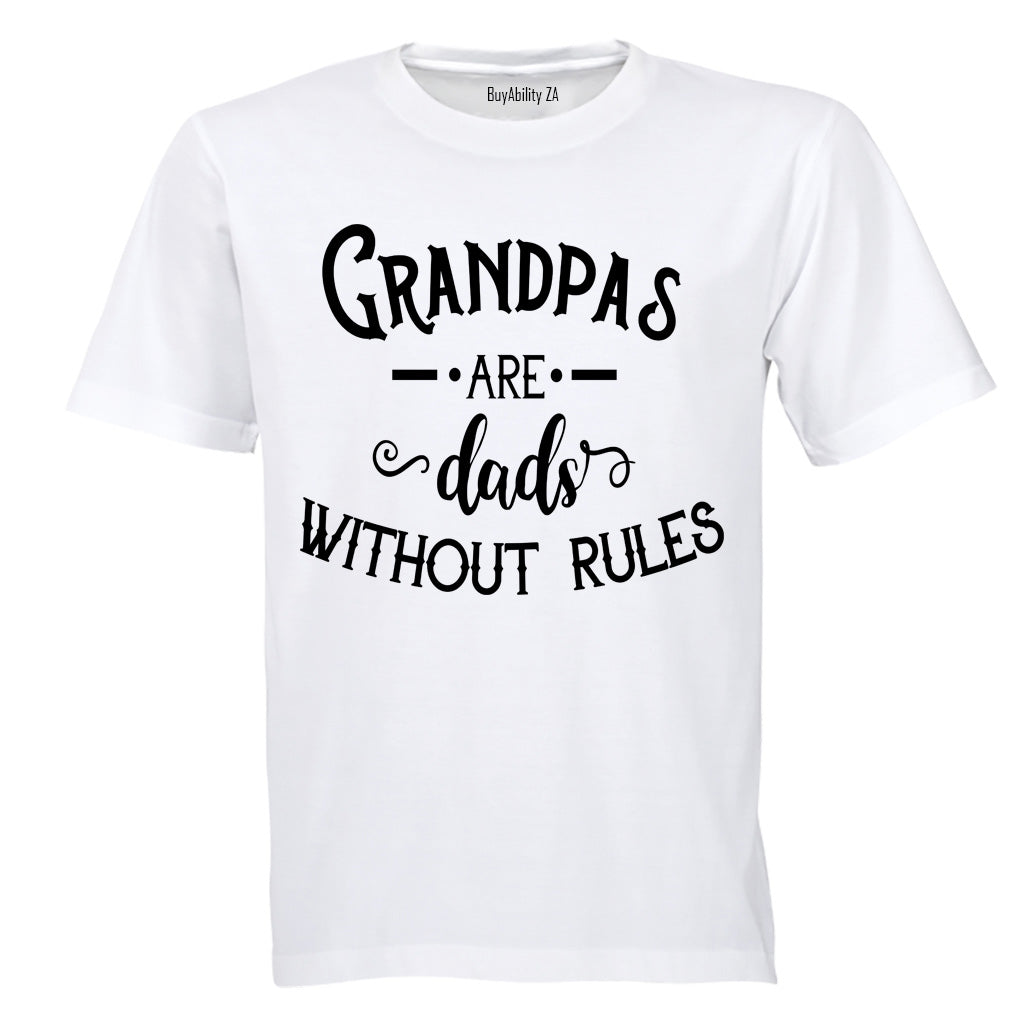 Grandpas, Dads Without Rules - Adults - T-Shirt