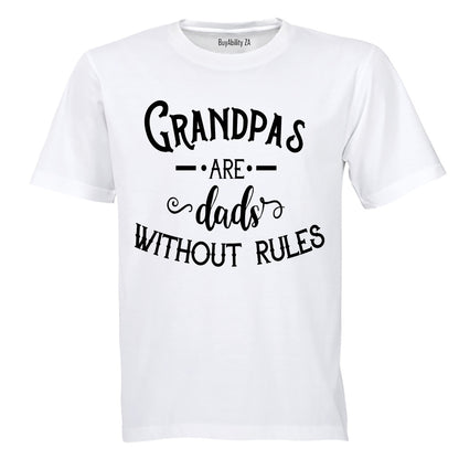Grandpas, Dads Without Rules - Adults - T-Shirt