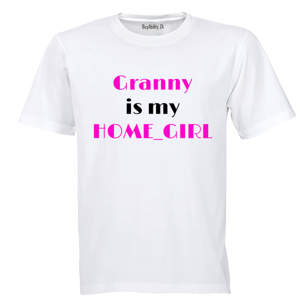 Granny is my Home_Girl - Kids T-Shirt
