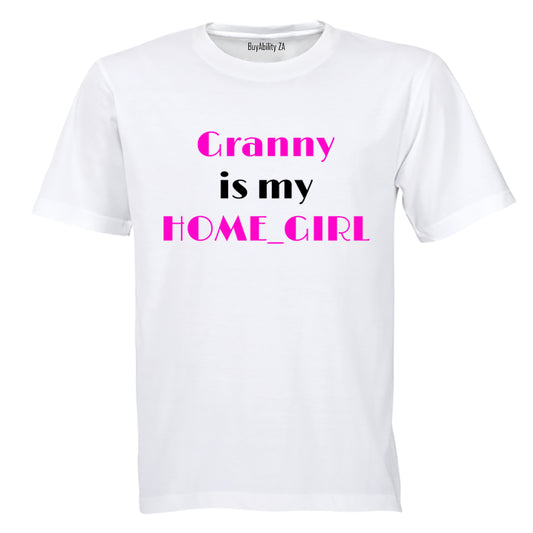 Granny is my Home_Girl - Kids T-Shirt