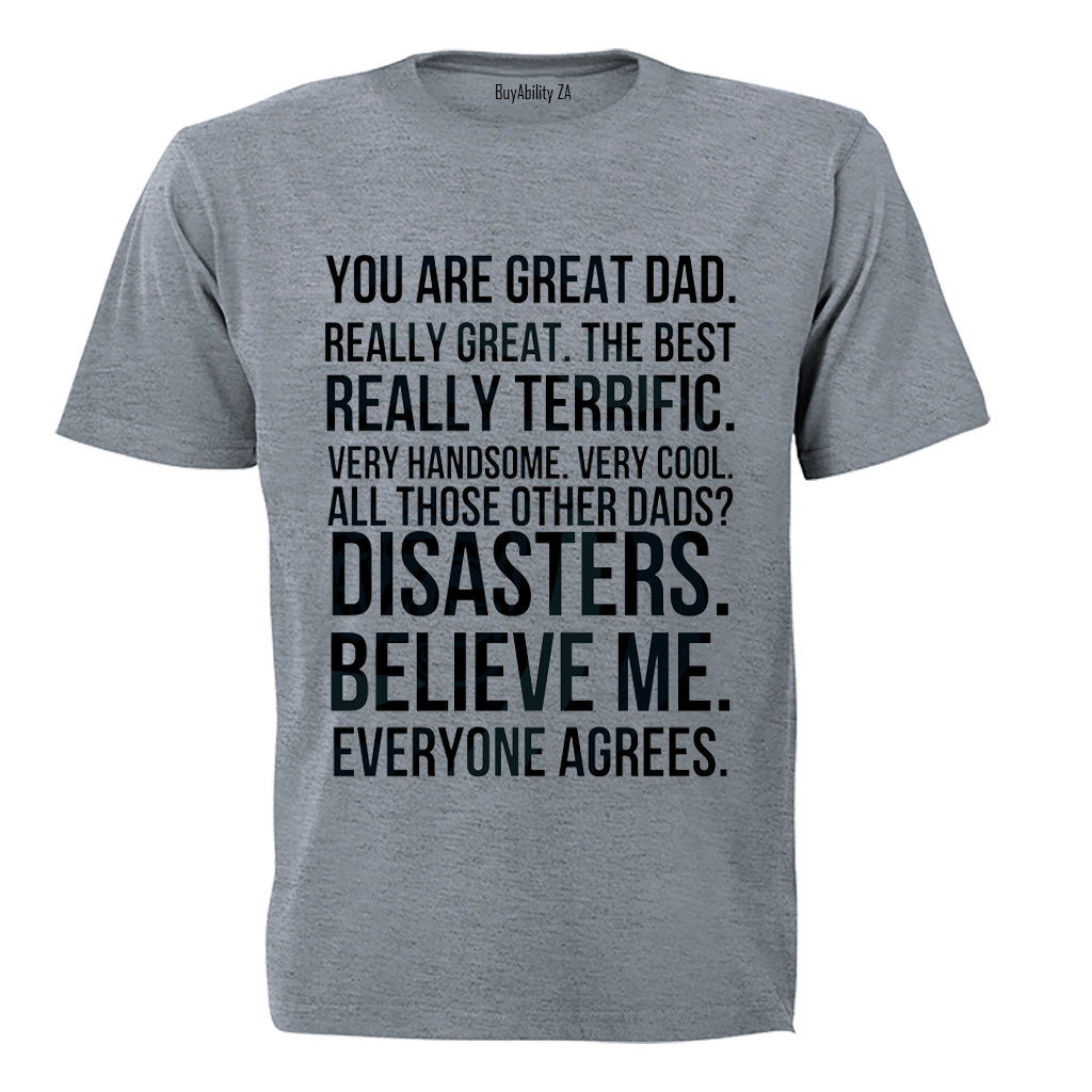 Great Dad - Everyone Agrees - Adults - T-Shirt